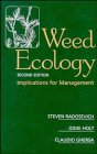 Weed Ecology: Implications for Management, 2nd Edition